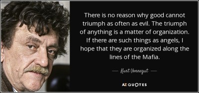 quote-there-is-no-reason-why-good-cannot-triumph-as-often-as-evil-the-triumph-of-anything-kurt-vonnegut-34-58-22.jpg